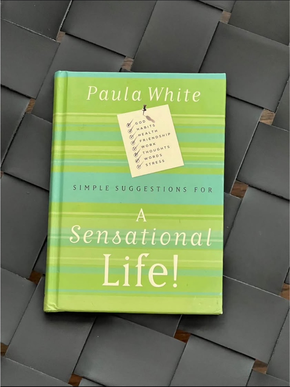 A Sensational Life! By Paula White